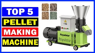 Top 5 Best Pellet Making Machine Of 2024 [upl. by Tdnarb]