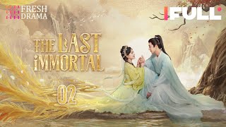 【Multisub】The Last Immortal EP02  Zhao Lusi Wang Anyu  神隐  Fresh Drama [upl. by Temirf596]