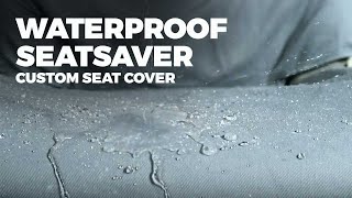 Waterproof SeatSaver Fabric from Covercraft [upl. by Neile]