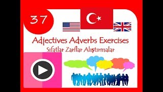 Adjectives Adverbs Exercises İngilizcede sıfatlarla ve zarflarla alıştırmalar İngilizce Öğreniyoruz [upl. by Natal684]