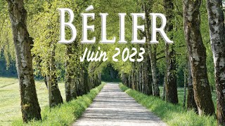 BELIER juin 2023  Vos ressentis [upl. by Krawczyk329]