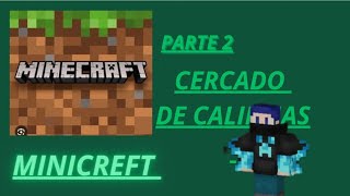 jogando minicreft parte 2  sercado de clinhas [upl. by Orel878]