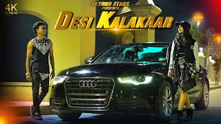 Desi Kalakaar 4KFull Video  Beyond Stars I GJ15SQUAD I Yo Yo Honey Singh I Rahul Shrivastav 2024 [upl. by Ellenor]