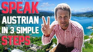 THE AUSTRIAN ACCENT  HOW TO SPEAK AUSTRIAN IN 3 STEPS [upl. by Stets]