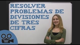 Problemas de divisiones de tres cifras [upl. by Lohman]