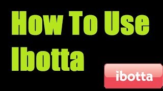 How to use the IBOTTA App [upl. by Keever702]