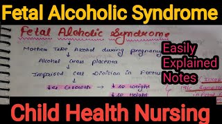 Notes of Fetal Alcoholic Syndrome in Child Health Nursing Pediatrics in Hindi Bsc Nursing [upl. by Xavler]