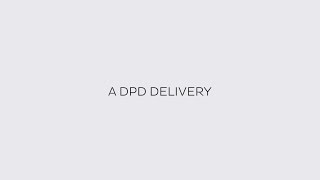 A DPD Delivery [upl. by Tressia]