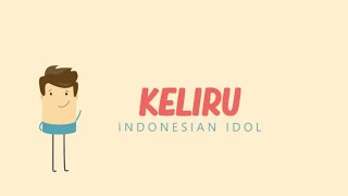 Monita Indonesian Idol  Keliru Official Lyric Video [upl. by Frydman]