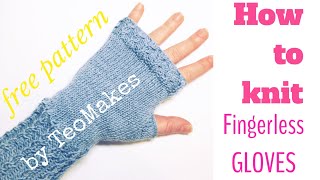 Fingerless Gloves  free pattern  TeoMakes [upl. by Ilarrold]