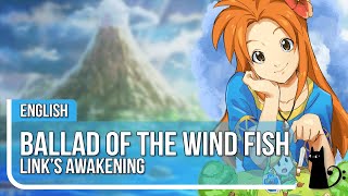 Links Awakening  quotBallad of the Wind Fishquot  ENGLISH COVER ft CelestialFury [upl. by Nerfe741]