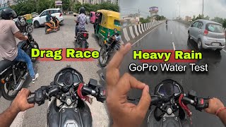 redlight se lag gai drag race  tagdi barish m GoPro 11 se banaya motovlog  GoPro water test [upl. by Ahseined]