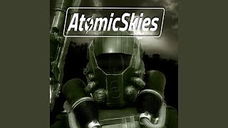 Atomic Skies [upl. by Florencia]