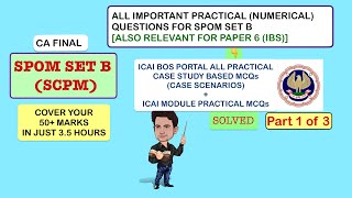 SPOM SET B SCPM ALL IMPORTANT PRACTICAL QUESTIONS Part 1 of 3 [upl. by Robi480]