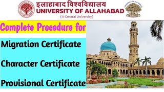 Complete Procedure for Migration Character and Provisional Certificate from University of Allahabad [upl. by Malynda100]