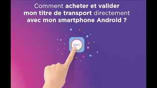 Tuto  Acheter mon titre de transport sur smartphone Android [upl. by Ehrman]