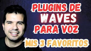 Los 3 mejores Plugins Para Voz de Waves [upl. by Haimirej]