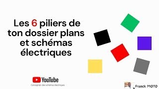 Leçon n°14  Les piliers du dossier schémas et plans électriques Partie 1 [upl. by Nytram534]