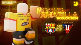 NOCHE AMARILLA ROBLOX 2024  BARCELONA VS LIGA COPA CONDOR [upl. by Nosnibor]