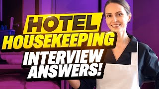 HOTEL HOUSEKEEPING INTERVIEW QUESTIONS AND ANSWERS How to Pass a Hotel Housekeeper Job Interview [upl. by Adli]