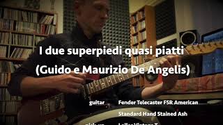 I due superpiedi quasi piatti G amp M De Angelis  Walther Mucchiut guitar cover [upl. by Oinoitna909]