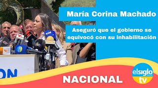 María Corina Machado aseguró que el gobierno se equivocó con su inhabilitación [upl. by Nerat]