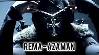 Rema  AZAMAN [upl. by Etyak]