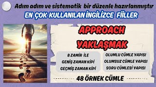 TÜM ÖZNE ZAMİRLERİYLE İNGİLİZCE FİİL PRATİĞİ APPROACHYAKLAŞMAK [upl. by Keryt]