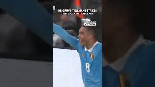 Belgiums Tielemans strikes twice against England1mp4 [upl. by Willis]