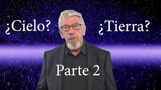 ¿Contristamos al espíritu cuando rechazamos la esperanza celestial por un paraíso terrenal Parte 2 [upl. by Fidelis]