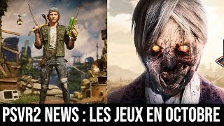 PSVR2 NEWS  LES JEUX EN OCTOBRE [upl. by Maryellen793]