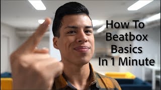 How To Beatbox Basics in 1 Minute [upl. by Aneeles]