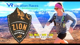 ZION Ultra Marathon  Vacation Races  100 Mile 100K 50K amp Trail Half Marathon [upl. by Parry]