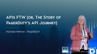 APIs FTW or The Story of PagerDuty’s API Journey [upl. by Leese]