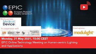 EPIC Online Technology Meeting on Humancentric Lighting and Applications [upl. by Ymaral]