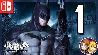 Batman Arkham Asylum Full Walkthrough Part 1 Never Easy Nintendo Switch Batman Arkham Trilogy [upl. by Lough]