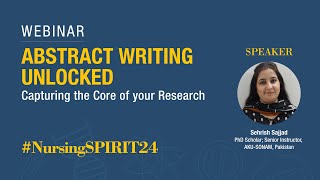 Abstract Writing Unlocked  Nursing SPIRIT 24 Research Symposium [upl. by Ahtiuqal]