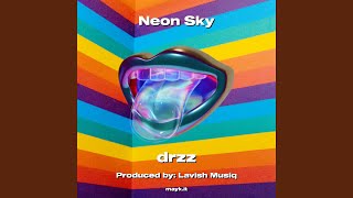 Neon Sky [upl. by Mark]