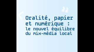 Baromètre 2024  Oralité papier et numérique  le nouvel équilibre du mixmédia local [upl. by Ylil]