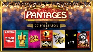 Announcing Hollywood Pantages Theatres New 201819 Season [upl. by Adlev]