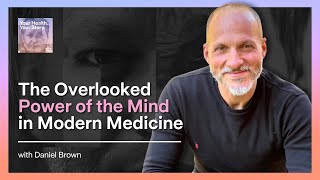 The Overlooked Power of the Mind in Modern Medicine [upl. by Imef330]