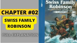 Swiss Family Robinson Chapter 02  Full Explanation letslearn449 APS [upl. by Pacien]