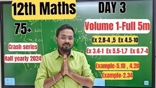 12th Maths  Day 3 Ex 2 845 Ex 341Ex 4510Ex 5517Ex 674Example 234510420 [upl. by Avad95]