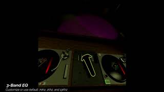 VR DJ  Turntables amp Mixer In VR [upl. by Drahcir398]