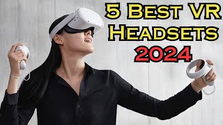 5 Best VR Headsets 2024 [upl. by Nuahsor188]