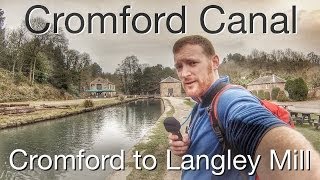 Cromford Canal Walk  Cromford to Langley Mill  History Walks [upl. by Krebs]