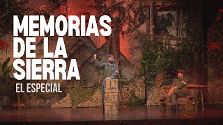 Especial de Memorias de La Sierra La Obra de teatro de Los Pichy Boys [upl. by Asher673]