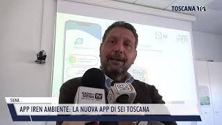 App Iren Ambiente tutti i servizi di Sei Toscana a portata di smartphone  TOSCANA TV [upl. by Seidule282]