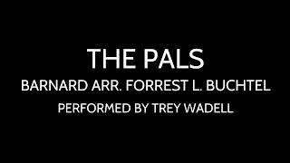 The Pals Barnard arr Forrest L Buchtel [upl. by Mossolb376]