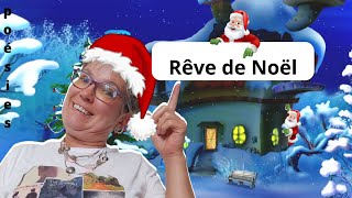 Poésie  Rêve de Noël [upl. by Eyahc]